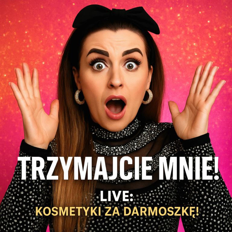 DZIEWCZYNY, TRZYMAJCIE MNIE! 😱💥CO SIĘ DZIAŁO NA TYM LIVE, TO GŁOWA MAŁA! 🤯🤣OD BÓLU PO PIERUN JASNY ŚMIECH – I TURBO KOSMETYKI ZA DARMOSZKĘ! 💄🎁🔥